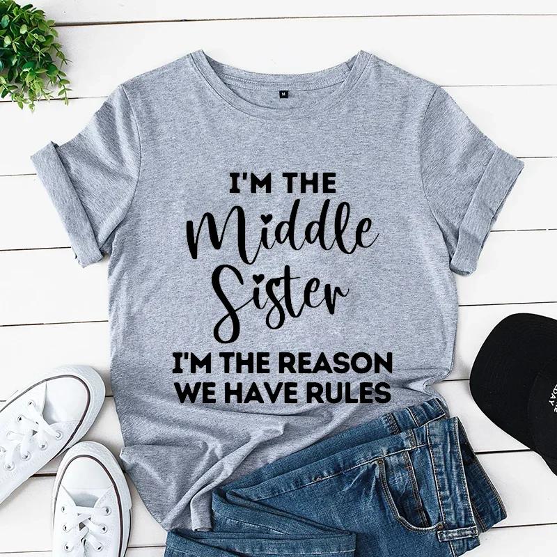 Oldest Sister I Make The Rules Print Unisex T Shirt Clothes Short Sleeve Unisex Tshirt Ladies Tee Shirt Funny Sister Sibling Tops