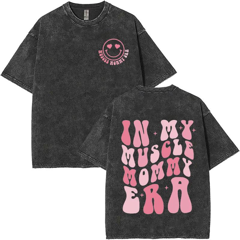 Vintage Washed Muscle Mommy Gym Rat Funny  Meme T Shirt Mens Women High Street Tshirt Aesthetic Fashion Oversized T Shirts