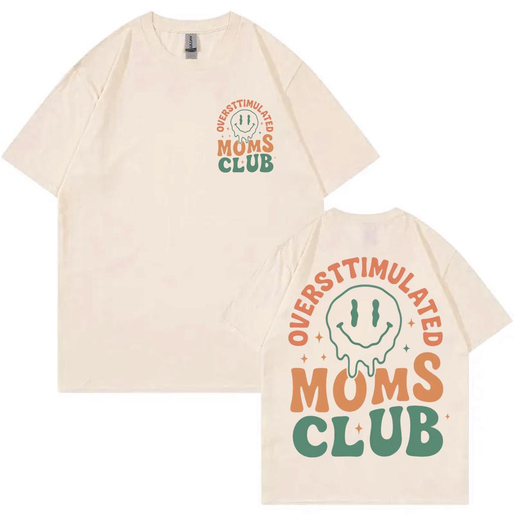 Oversttimulated Moms Club Funny Tshirt Harajuku Y2k Short Sleeve T Shirt Men Women Casual Fashion Oversized Tshirts Streetwear