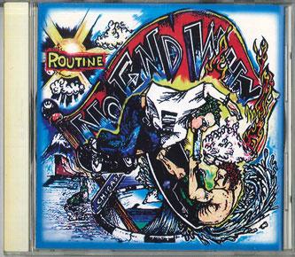 

CD NO END WHY - Routine SKYR0017 SKY Japan Japanese Pop/Rock Used