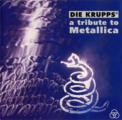 CD DIE KRUPPS - A Tribute To Metallica RTD19512402 Our Choice 1992 Germany Dance & Electronica Used
