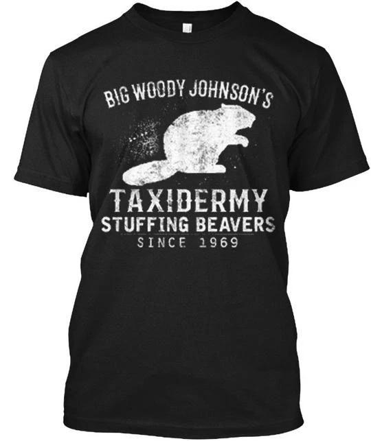 Big Woody Johnsons Stuffing Beavers T shirt Made in USA Size S to 5XL 2XL
