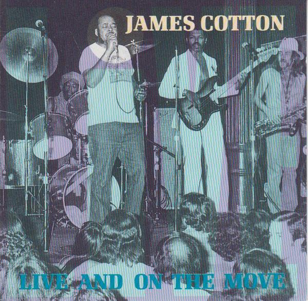 

CD JAMES COTTON - Live & on the Move NEXCD123 Sequel Records 1990 UK Blues Used