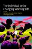 Kniha The Individual In the Changing Working Life