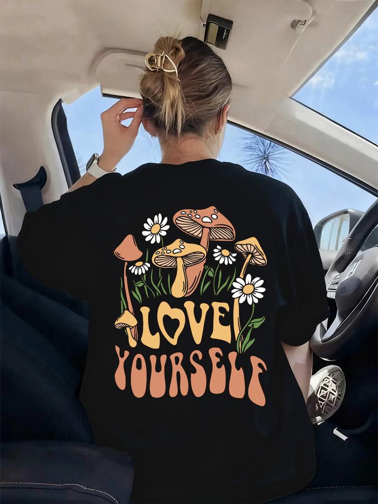 Love Yourself Mushrooms Flowers Prints TShirts Womens Summer Soft T Shirts Loose ONeck Tops Casual AllMatch Woman Clothes