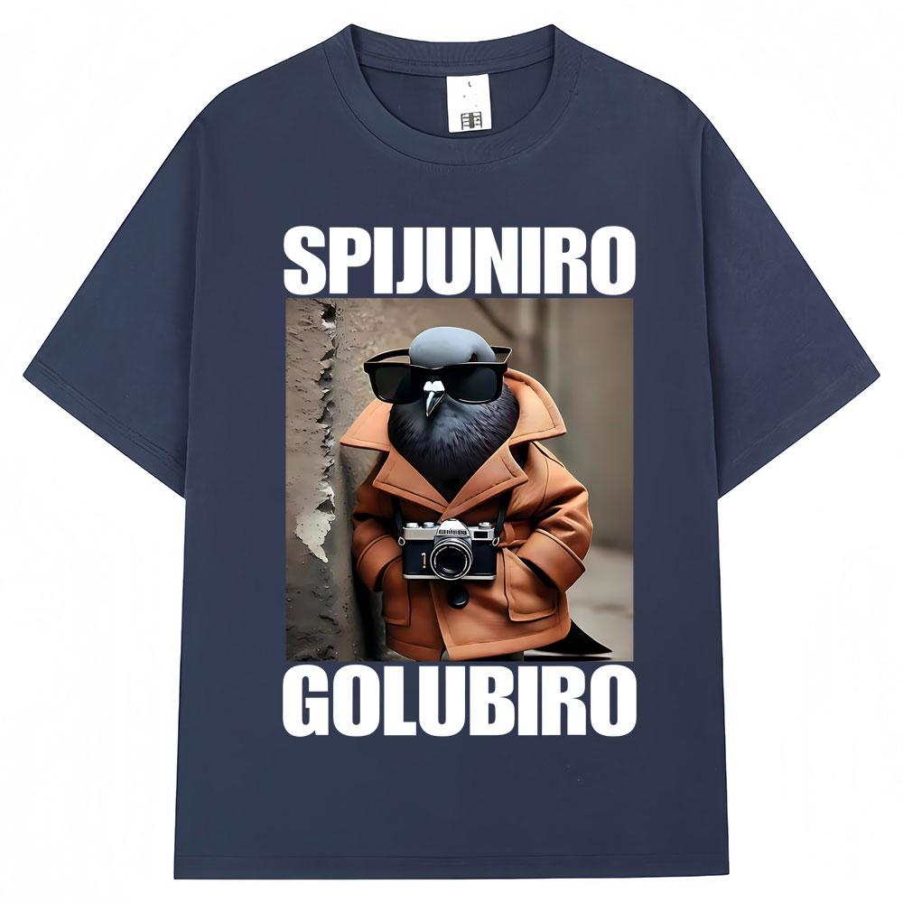 Spijuniro Golubiro Funny Italian Brainrot Meme T Shirt Humor Pigeon Graphic Men Women Novelty Tshirts Fashion Loose Cotton Tees
