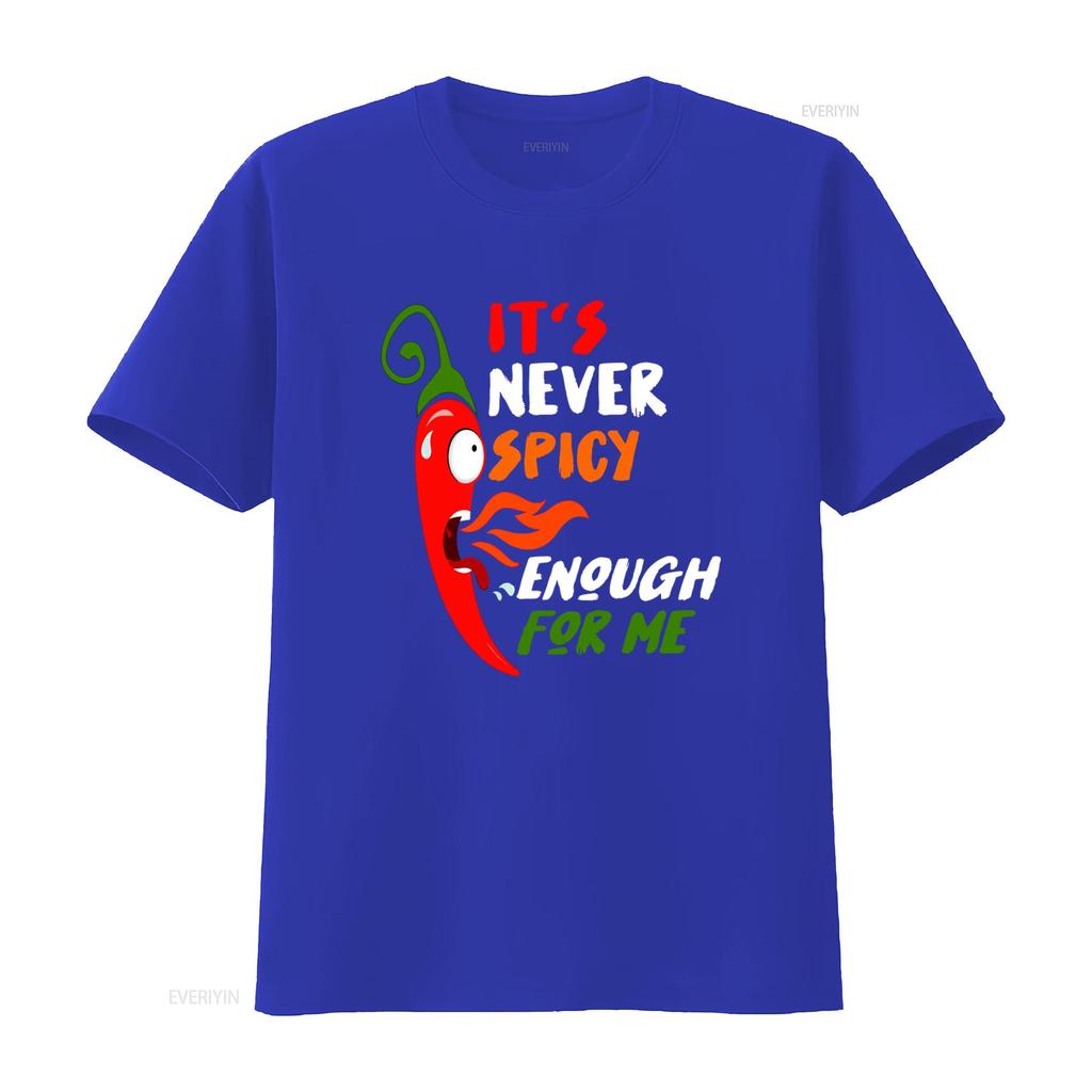 Chili Red Pepper Funny T Shirt for Hot Spicy Food Sauce Lovers It's Never Enough Design Sizes S To 5XL Vintage Washed