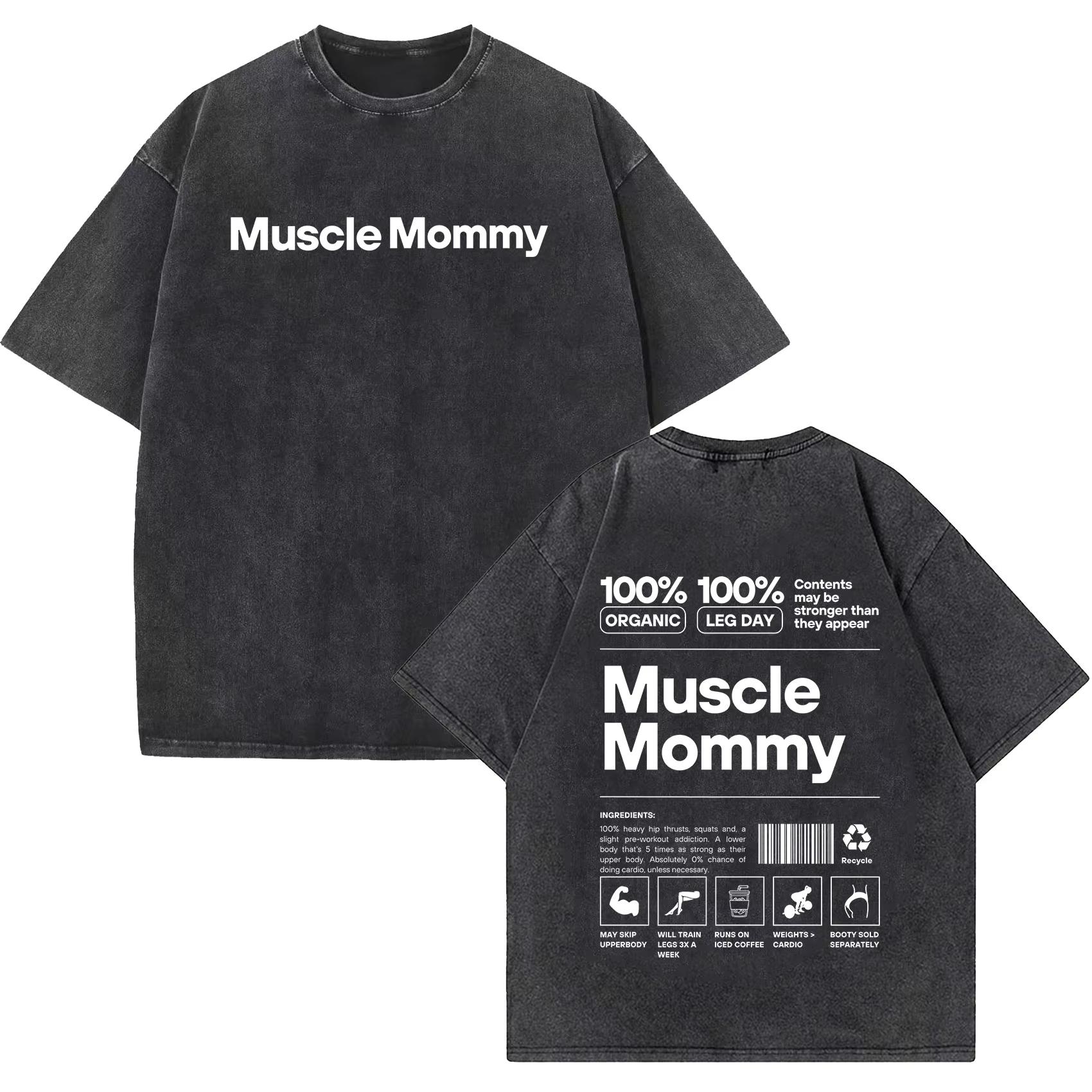 

Muscle Mommy Gym Fitness Vintage Washed T Shirts Men s Women O-Neck Short Sleeves Casual Cotton Free Tops S