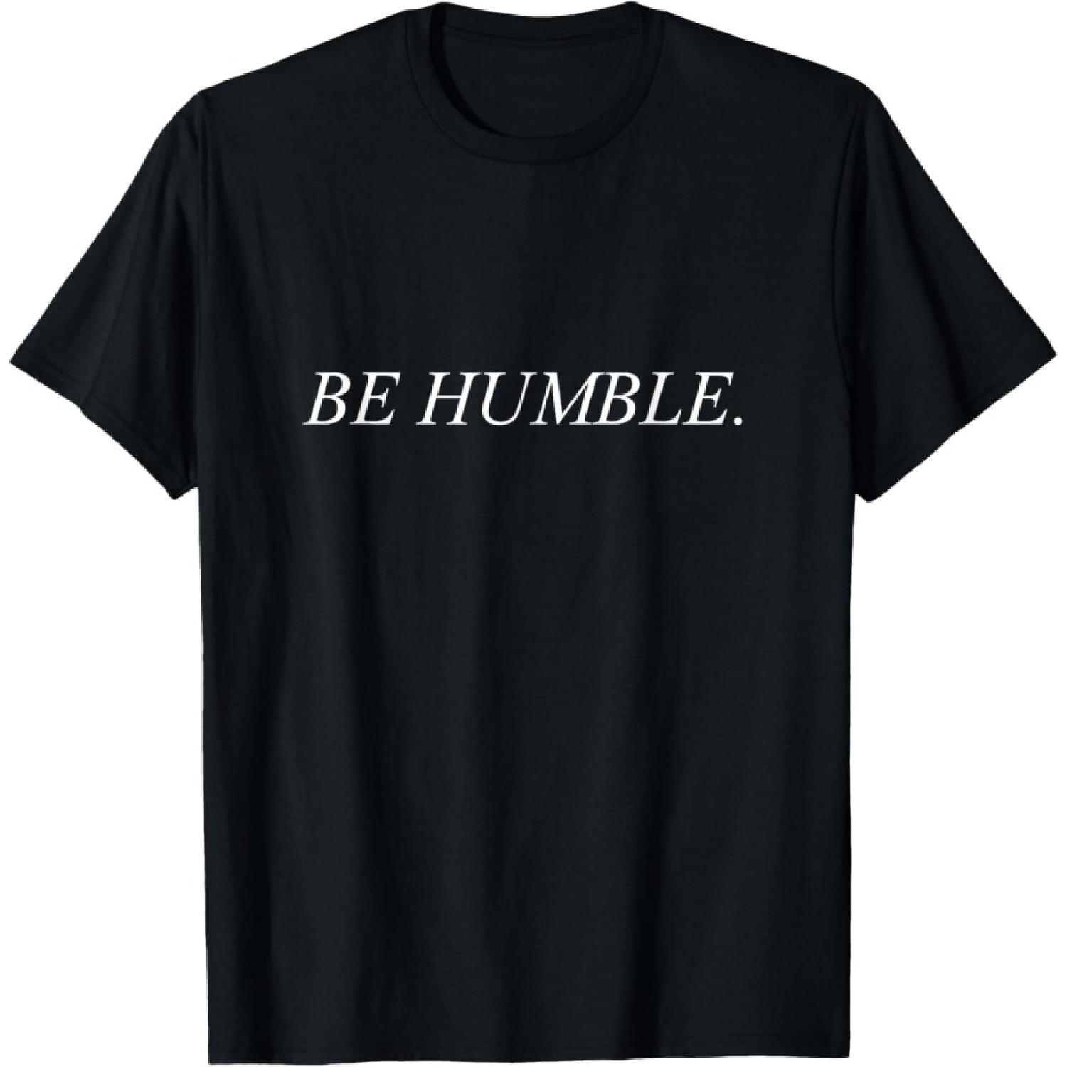 Sit Down Be Humble Shirt Rappers Merch T-Shirt S