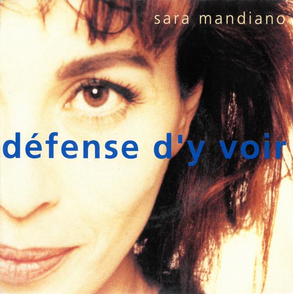

7inch Record SARA MANDIANO - Défense D y Voir 8679587 Kondo Music, Po 1991 France Pop Used