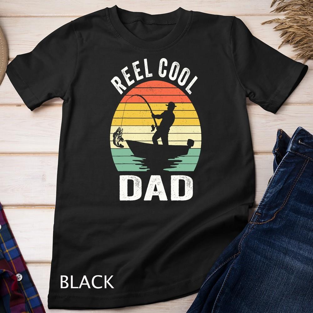 

Reel Cool Dad T-Shirt Fishing Daddy Father s Day Gift Shirt Unisex T-shirt XL