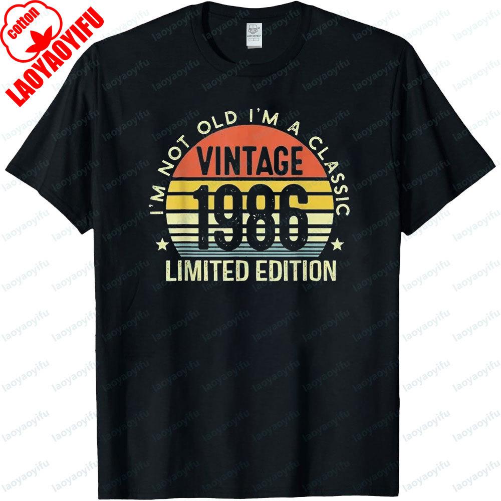 Im Not Old Im A Classic Vintage 1986 Limited Edition Clothing 2026 Birthday Gifts Tshirt Mens Retro Printed Cotton Tshirt