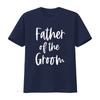 Father of the Groom Bachelor Party Hen Stag Do Wedding Novelty T Shirt Adults Vintage Washed Soft Graphic Stretched Breathable