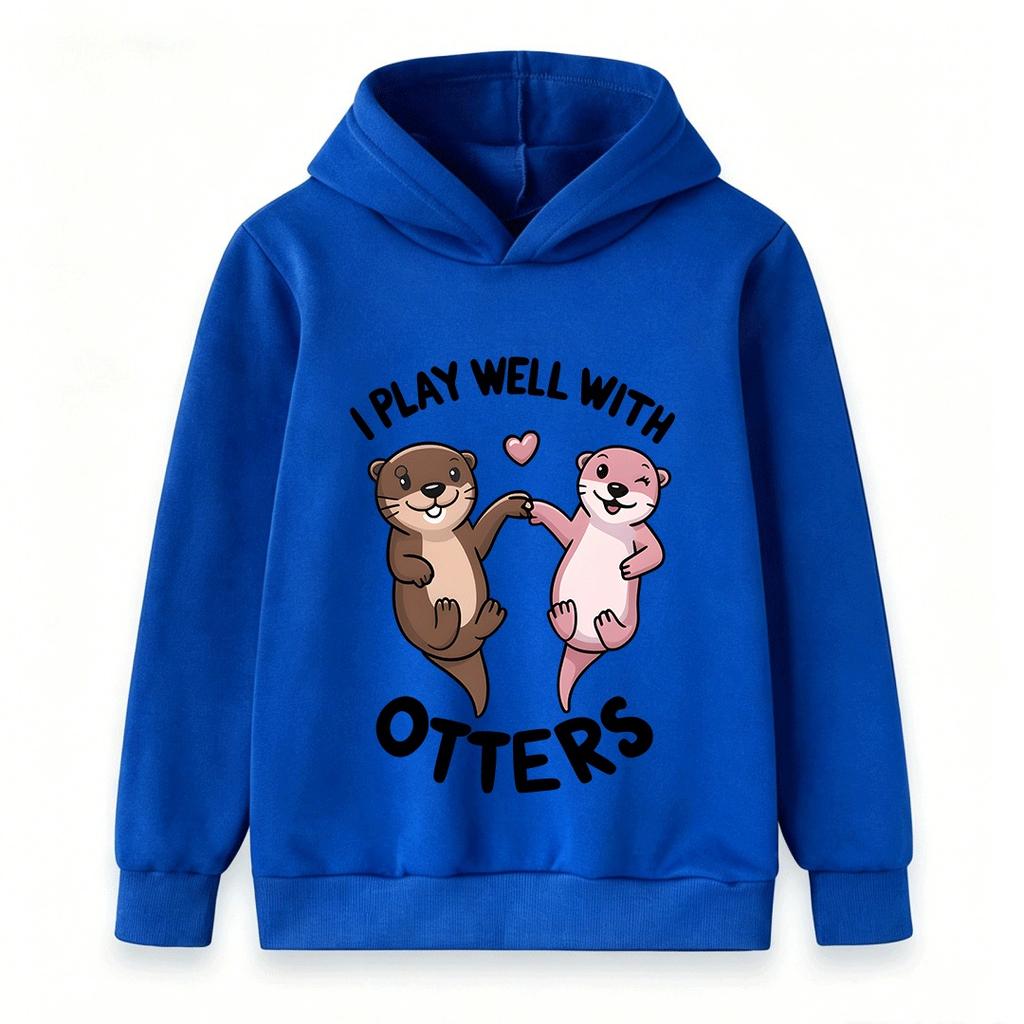 Kids Boys Girls Hoodie Cute Otters Print I Play Well With Otters Casual Long Sleeve Pullover Sweatshirt for Children
