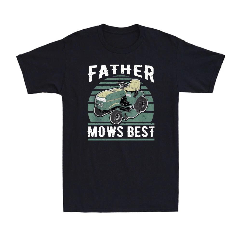 Father Mows Best Funny Riding Mower Retro Mowing Dad Gift Vintage Men s T-Shirt XXXL