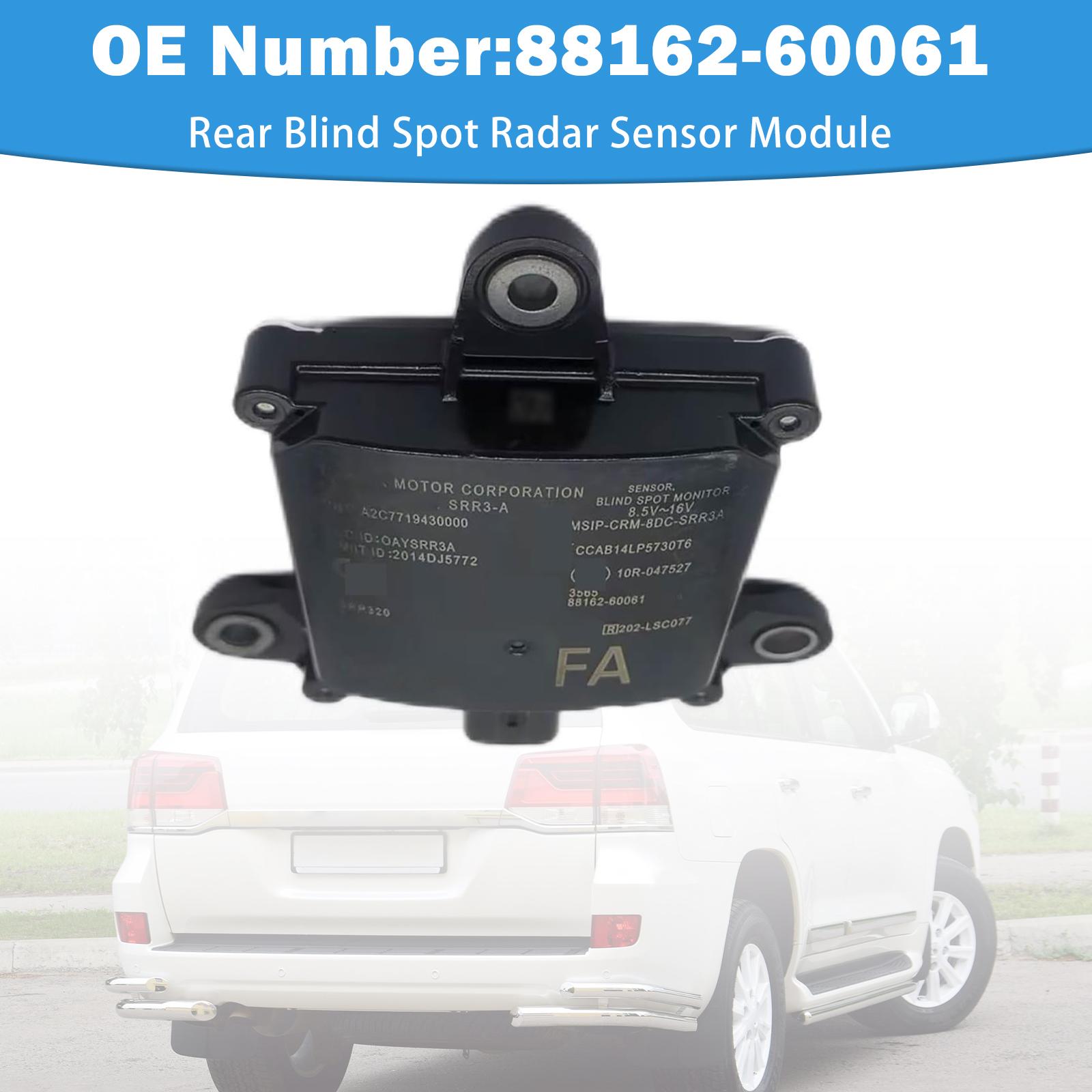 

Rear Blind Spot Radar Sensor Module 88162-60061 For Toyota Land Cruiser 2008-2020