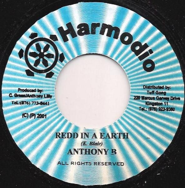 

7inch Record ANTHONY B - Redd In A Earth NONE Harmodio 2001 Jamaica Reggae, Ska & Dub Used