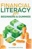 The Financial Literacy for Beginners & Dummies Book