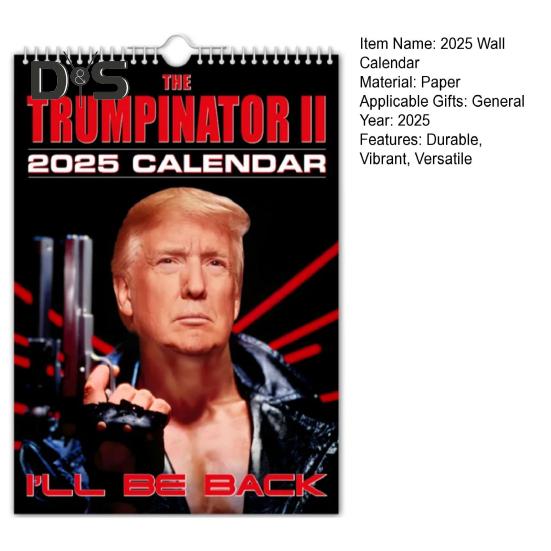 2025 Wall Calendar The Trumpinator Wall Hanging Calendar 12 Monthly Planner Home Office Schedule Organizer