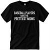 Baseball Players Have The Prettiest Moms T-Shirt Funny Baseball Mom Shirt for Women Casual Short Sleeve Graphic Tee Tops