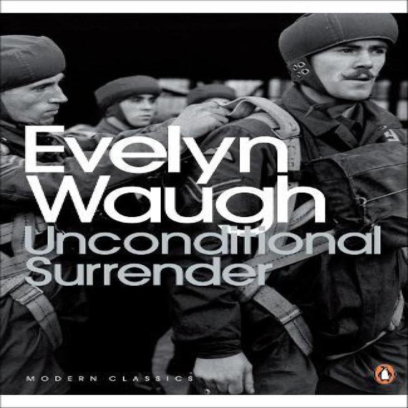 Unconditional Surrender by Evelyn Waugh Paperback Book 9780141186870