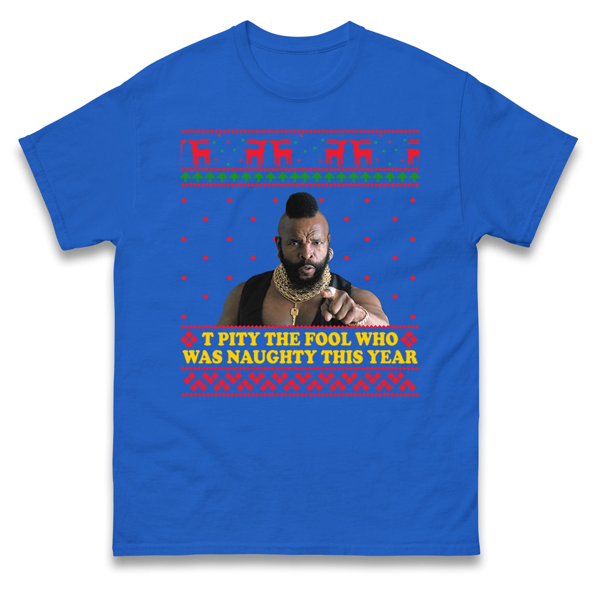 I Pity The Fool Mr.T Christmas Mens T Shirt Womens Tops Tees S