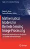 Kniha Mathematical Models for Remote Sensing Image Processing : Models and Methods for the Analysis of 2D Satellite and Aerial Images