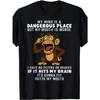 Mens Humorous Monkey Graphic T and Kids Tshirt Featuring My Mind Is a Dangerous Place