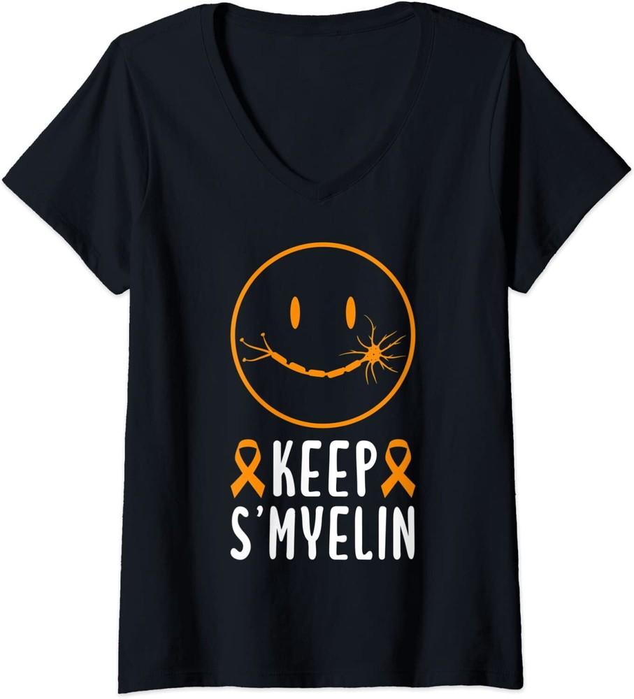 Keep Smyelin Multiple Sclerosis Awareness Tee Ladies V-Neck Tshirt Unisex T-Shirt S