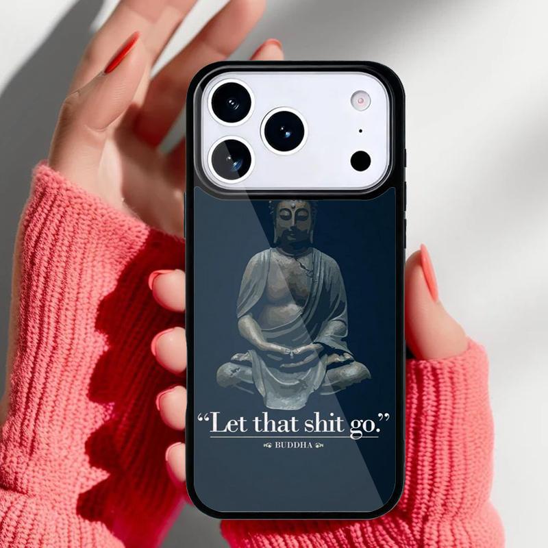 

Let That Shit Go Buddha Phone Case for iPhone 17 16 15 14 13 Pro Max Back Cover for 12 11 Pro Coque iPhone 11 Pro Max