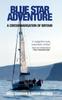 The Blue Star Adventure A Circumnavigation Of Britain by Roger Colmer - Hardback Book