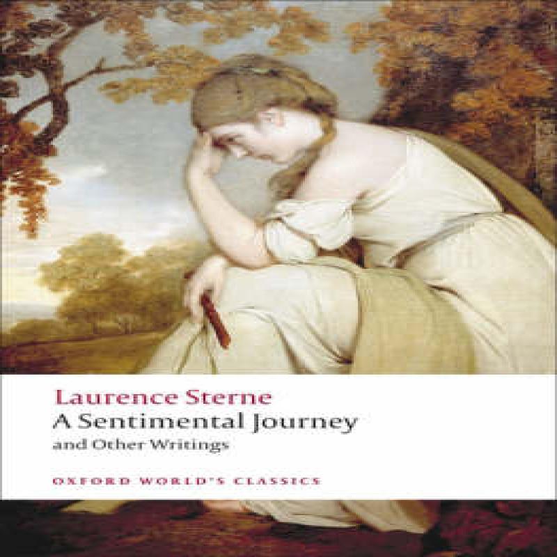 A Sentimental Journey and Other Writings by Laurence Sterne... 9780199537181