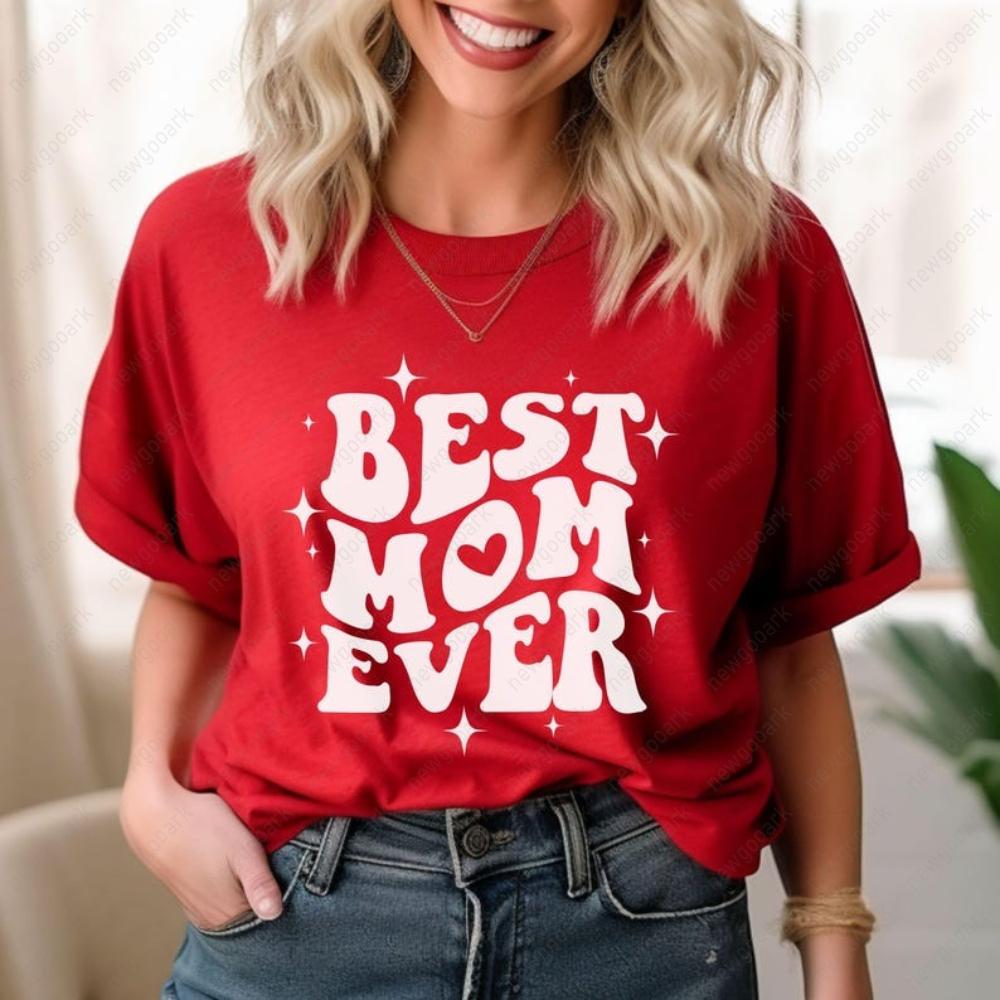 

Best Mom Ever Shirt Minimalist Gift for Mothers Day Women Casual Oneck Printed T Shirts Classic Breathable Cotton Tops Tee 4XL