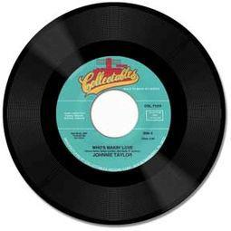 7inch Record JOHNNIE TAYLOR - Who's Makin' Love COL71018 Collectables 2018 US Soul/Funk Used