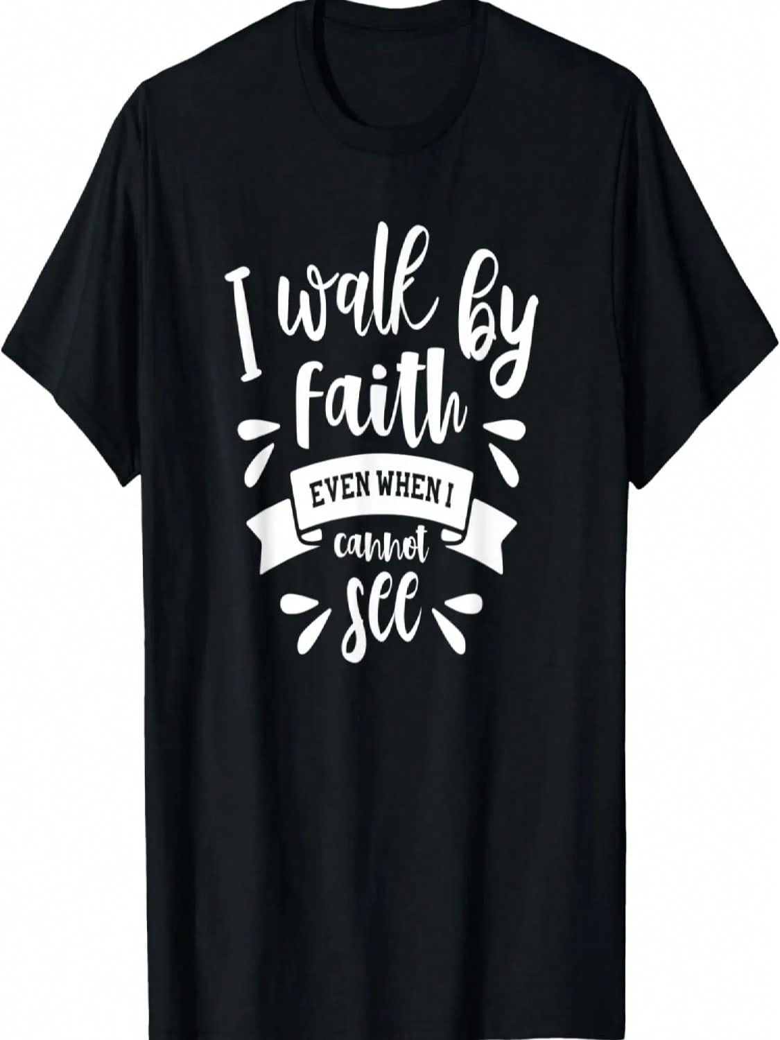 I Will Walk By Faith Even When I Cannot See Gift T-Shirt S разноцветный