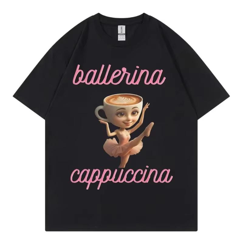 Ballerina Cappuccina Funny Meme Tshirt Women Clothing Fashion Y2k Oversized Tshirts Summer Casual Cotton T Shirt Tops