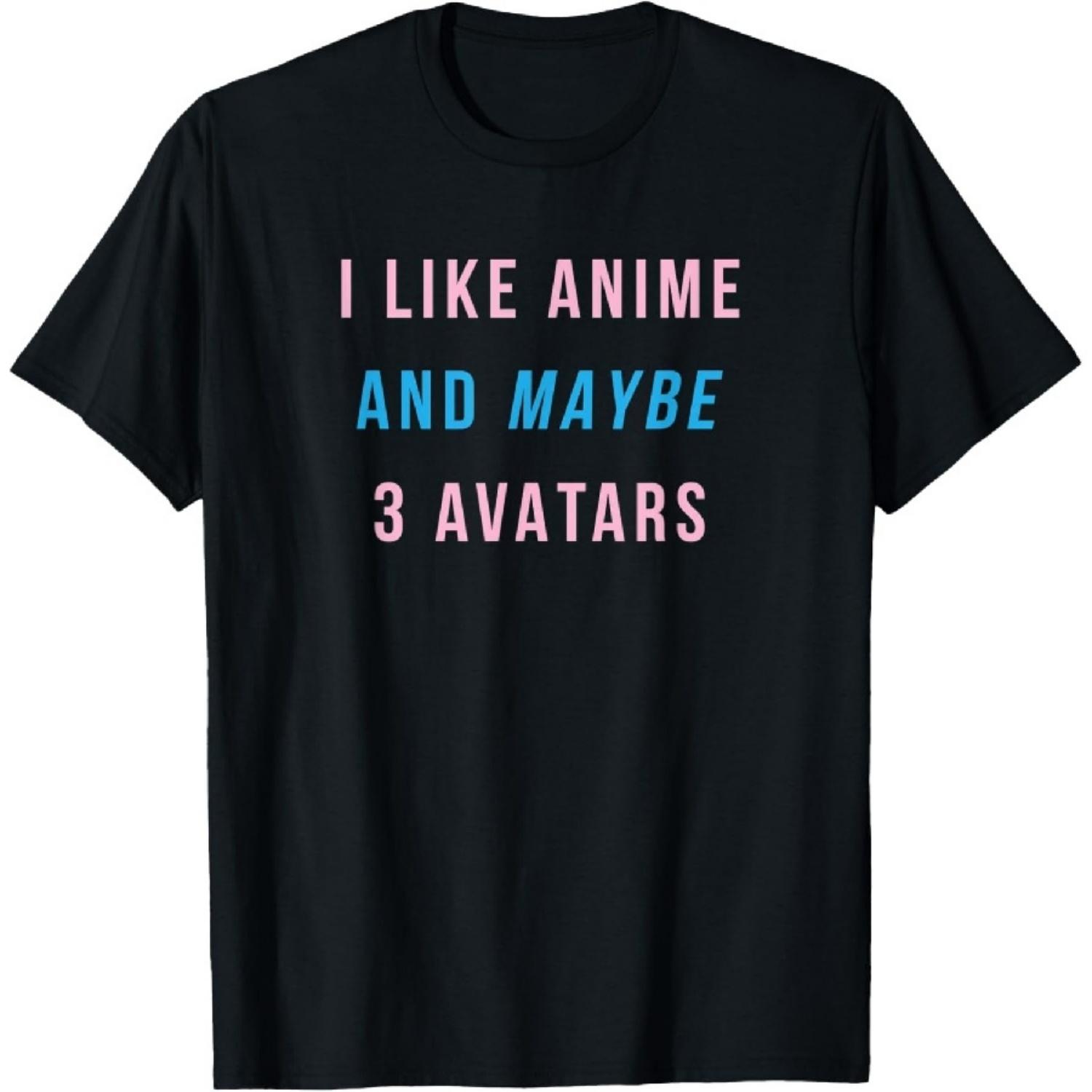 

I Like Anime And Maybe 3 Avatars VR AR MR Metaverse Joke T-Shirt XXXXXL чорний
