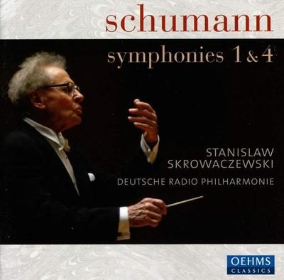 CD ROBERT SCHUMANN, STANISLAW SKROWACZ - Symphonies No 1 & 4 OC707 Oehms Classics 2007 Germany Classical Used