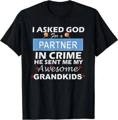 I Asked God For a Partner In Crime and He Sent Me Gift Unisex T-Shirt