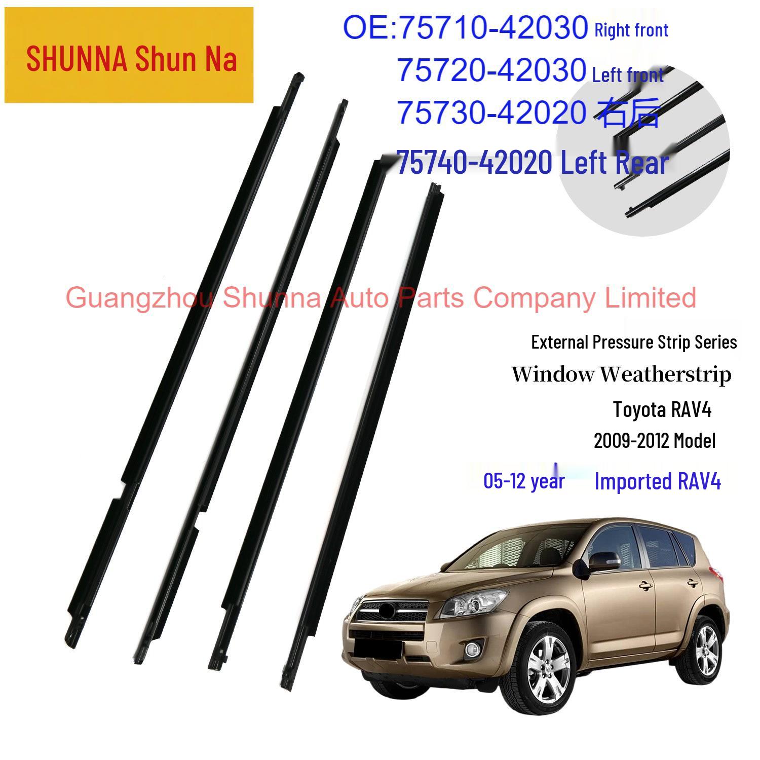 Toyota RAV4 2005-2012 Door Glass Exterior Weatherstrip 75710-42030, 75730-42020 GZSN