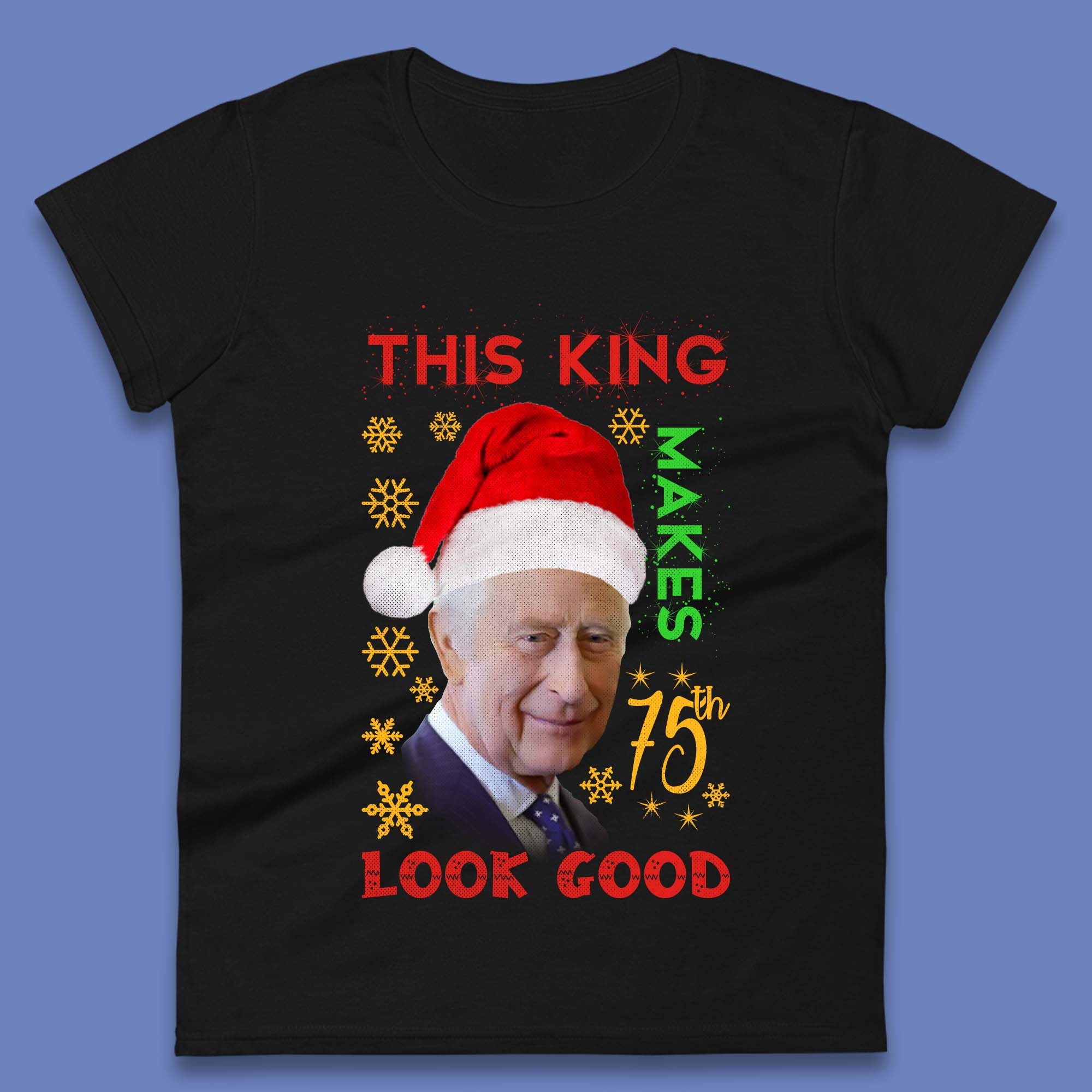 King Charles III Christmas Womens T-Shirt Mens Tops Tees Unisex 3XL