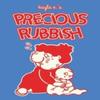 Precious Rubbish by Kayla E. Hardback Book 9781683969280