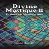 Divine Mystique II by Irene Smith Hardback Book 9781035839391