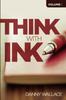 The Think with Ink - Vol 1 Book