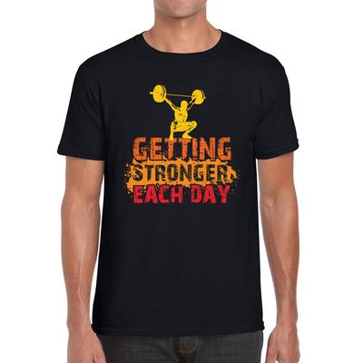 Getting Stronger Each Day Weightlifting Gym Unisex Mens T Shirt Womens Tops Tees