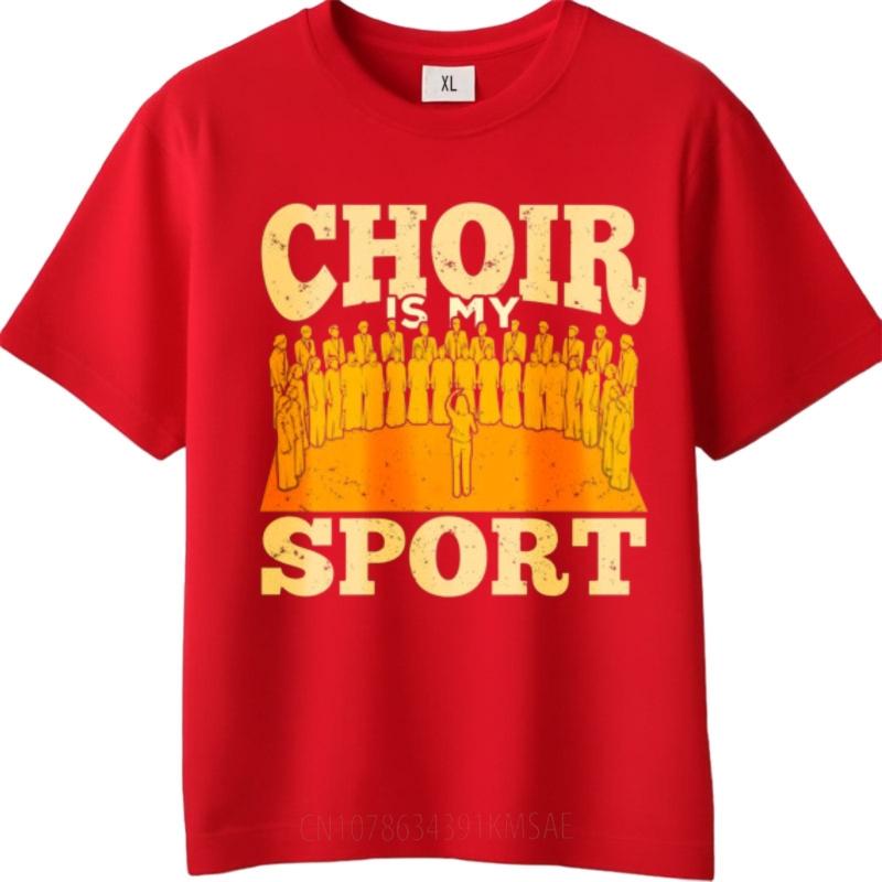 Workout Unisex Crew Neck Tshirt Daily Wear Choir Is My Sport With Choir Members On Stage Cool For Unisex Tees Male Tshirt Brand