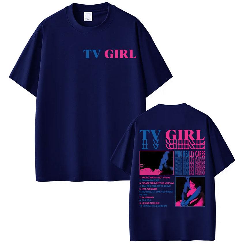 Tv Girl Whi Peally Cares Tour 2025 Album Graphic T-shirt Men Women Fashion Aesthetic T Shirts Casual Oversized Short Sleeve Tees