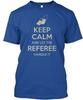 Let The Referee Handle It Keep Calm And Premium T Shirt Made In USA S-5XL