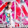 CD NISHINO, KANA - We Don't Stop SECL1502 Japan Japanese Pop/Rock Used