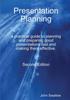 The Presentation Planning - Second Edition - a Practical Guide To Planning and Preparing Good Presentations Fast and Making Them Effective Book